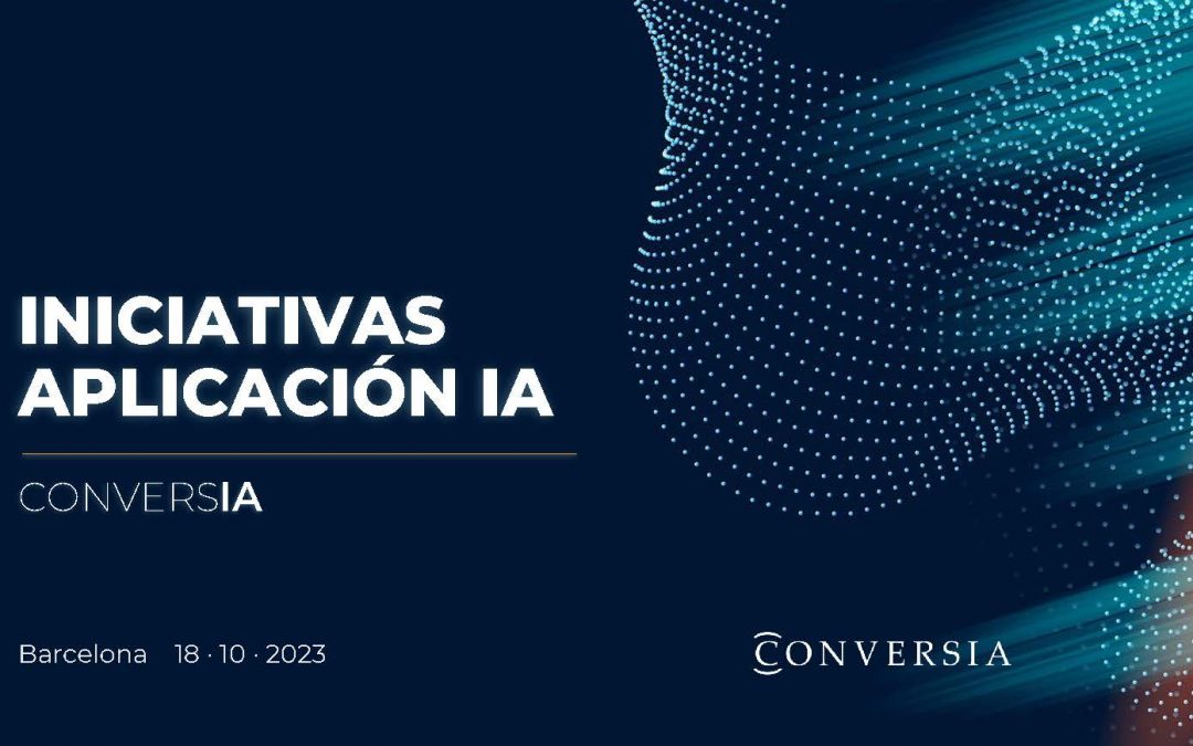 Iniciativas de aplicación de la inteligencia artifical de Conversia